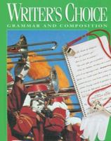 Writers Choice Grammar and Composition: Grade 8 (Writer's Choice Grammar and Composition) 0026358786 Book Cover