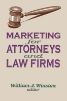 Marketing for Attorneys and Law Firms 1560243252 Book Cover