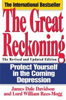 The Great Reckoning: Protect Yourself in the Coming Depression 0671885286 Book Cover