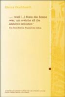 ... Weil (...) Stein Die Sonne War, Um Welche All Die Anderen Kreisten: Das Stein-Bild Im Wandel Der Zeiten 3515085211 Book Cover