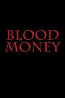 Blood Money 1536982296 Book Cover