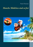 Manche Mädchen sind so frei (German Edition) 3750400091 Book Cover