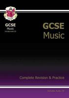 Gcse Music Complete Revision and Practice 1841463787 Book Cover