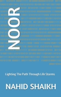 NOOR: Lighting The Path Through Life Storms B0GC73H3KD Book Cover