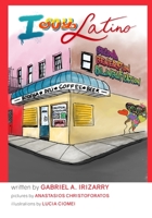 I Soy Latino: Second Generation Bilinguification B0BT7BHG26 Book Cover