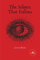 The Silence That Follows B0GKC64XZS Book Cover