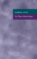 To These Dark Steps 0856464449 Book Cover