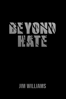 Beyond Hate 1636611370 Book Cover