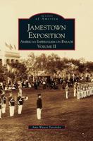 Jamestown Exposition: American Imperialism on Parade, Volume II (Images of America: Virginia) 0738501670 Book Cover