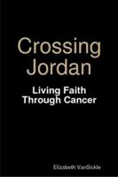 Crossing Jordan 0557004497 Book Cover