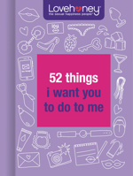 52 Things I Want You to Do to Me 1913308022 Book Cover