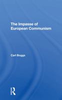 The Impasse of European Communism 0367293005 Book Cover