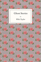 Ghost Stories 0996769293 Book Cover