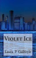 Violet Ice 198583197X Book Cover