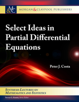 Select Ideas in Partial Differential Equations 1636390951 Book Cover