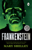 Frankenstein or, The Modern Prometheus