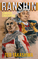 Ranshin: Samurai Crusaders 1940842689 Book Cover