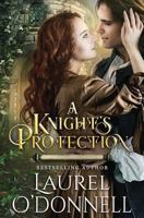 A Knight's Protection 1729428576 Book Cover