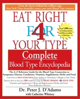 The Eat Right for Your Type Complete Blood Type Encyclopedia 1573229202 Book Cover