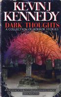Dark Thoughts: A Collection of Horror Stories 1099199808 Book Cover