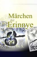 Maerchen der Erinnye: 13 Maerchen und ein langes Vorwort aus feministischer Sicht 1500277827 Book Cover