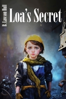 Loa's Secret B0DTF1V653 Book Cover