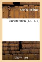 Sursaturation (French Edition) 2329284969 Book Cover