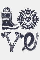 Love: Firefighter Lined Notebook, Journal, Organizer, Diary, Composition Notebook, Gifts for Firefighters 1708392793 Book Cover