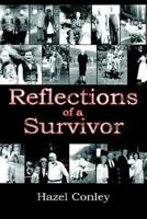 Reflections of a Survivor 1420883534 Book Cover