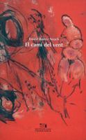 El camí del vent (La Suda Transvària) (Catalan Edition) 8479356871 Book Cover
