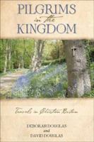 Pilgrims in the Kingdom: Travels in Christian Britain 0835898725 Book Cover