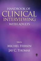 Handbook of Clinical Interviewing With Adults 1412917174 Book Cover