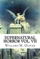 Supernatural Horror Vol. VII 1978340869 Book Cover