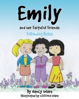 Emily and her Faithful Friends: Following Rules 166282548X Book Cover