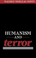 Humanism and Terror: An Essay on the Communist Problem 0807002771 Book Cover