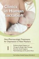 Non-Pharmacologic Treatments for Depression in New Mothers (Clinics in Human Lactation) 0981525709 Book Cover