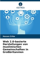 Web 2.0-basierte Darstellungen von muslimischen Gemeinschaften in Großbritannien (German Edition) 6207883543 Book Cover