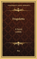 Fragoletta: A Novel 1279533706 Book Cover
