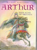 Arthur, High King of Britain 1405239611 Book Cover