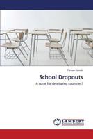 School Dropouts: A curse for developing countries? 3659188034 Book Cover