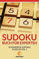 Sudoku Buch fr Experten: Schwierige Sudoku Puzzles Vol 1 1534869298 Book Cover