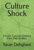 Culture Shock: A Cross-Cultural Glossary from East to West B0FSYRXLXL Book Cover