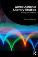 Computational Literary Studies: Theories and Methods 1041059760 Book Cover