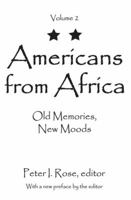 Americans from Africa: Old Memories, New Moods 1412863295 Book Cover