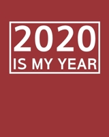 2020 Is My Year: 2020 Planner Weekly, Monthly And Daily Jan 1, 2020 to Dec 31, 2020 Planner & calendar New Year's resolution & Goal Setting For Each Week Of The Year - Inspirational 2020 Gifts For men 1654605263 Book Cover