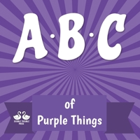 ABC of Purple Things: A Rhyming Children's Picture Book B091F8Q6P1 Book Cover