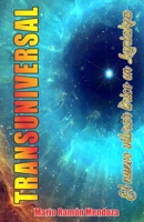 TRANSUNIVERSAL: El nuevo vibrar lírico en Laniakea (Spanish Edition) B08732L3BF Book Cover