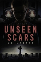 Unseen Scars 1965059287 Book Cover