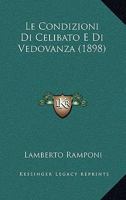 Le Condizioni Di Celibato E Di Vedovanza (1898) 1160151504 Book Cover