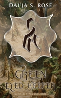 Green Eyed Keeper: Legendary Stars Saga Book 4 B0F3TQZ7FX Book Cover